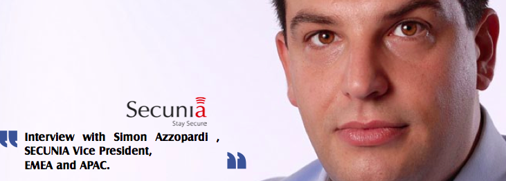 Interview with Simon Azzopardi , SECUNIA Vice President, EMEA and APAC.