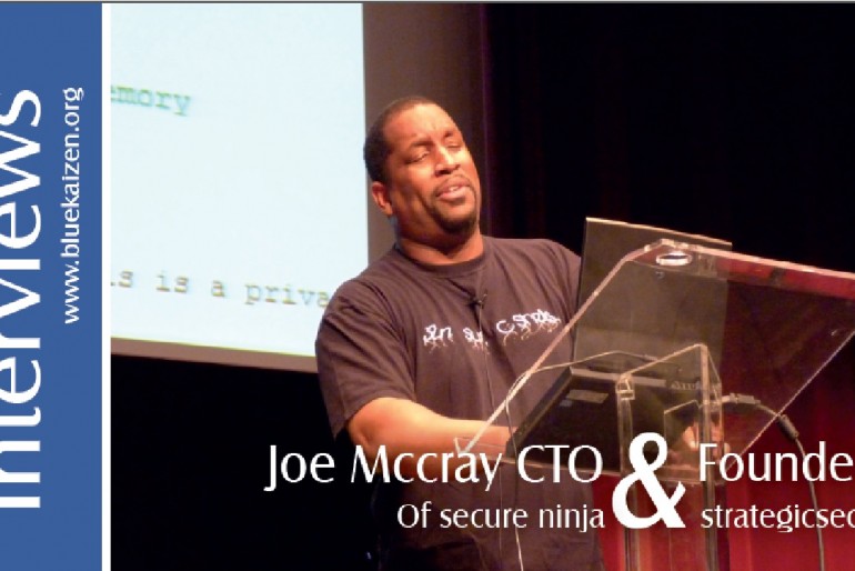Interview with Joe Mccray CTO Of secure ninja and Founder of strategicsec.com